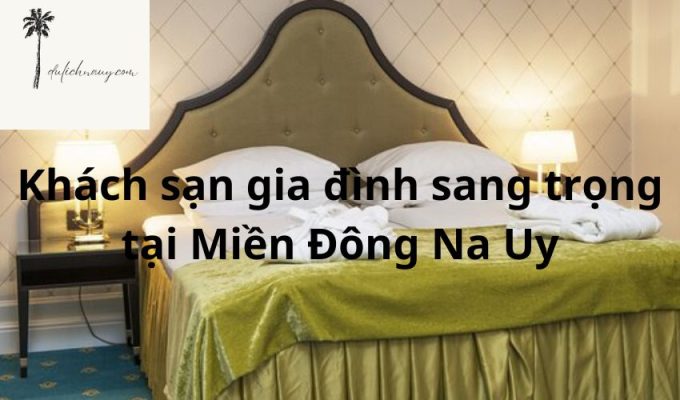 Khách sạn gia đình sang trọng tại Miền Đông Na Uy